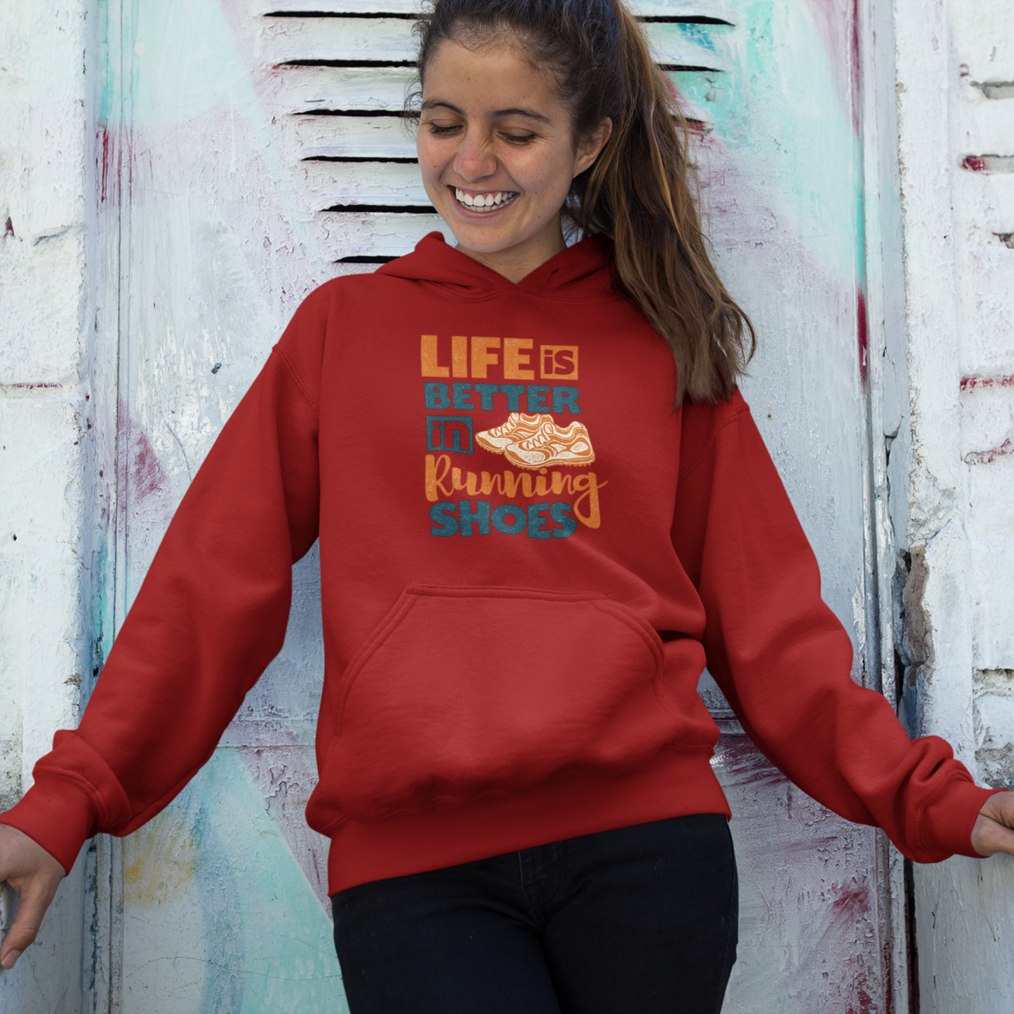 Life’s Better in Running Shoes - Hoodie