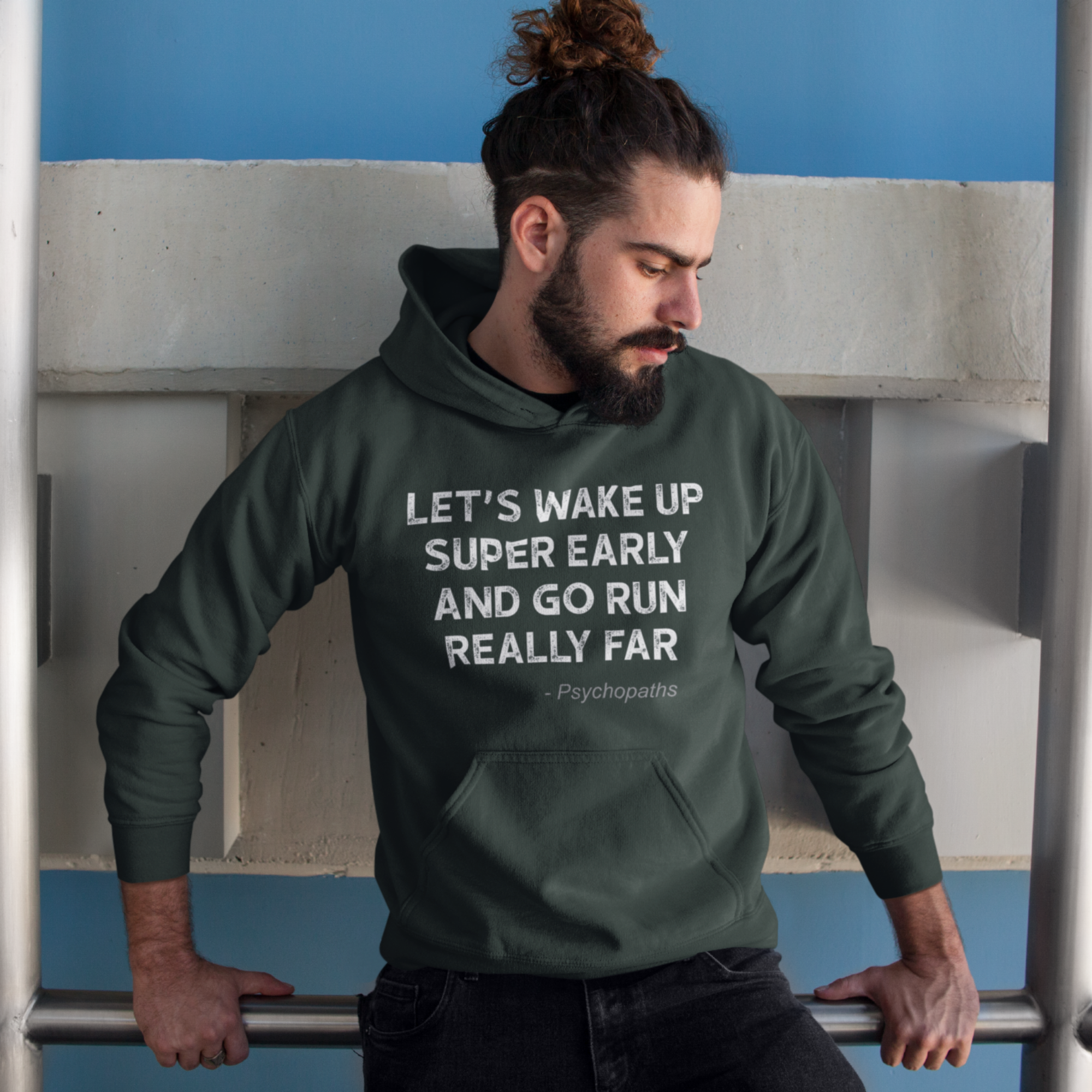 Let’s Wake Up Super Early and Go Run Really Far – Hoodie – The Runique ...