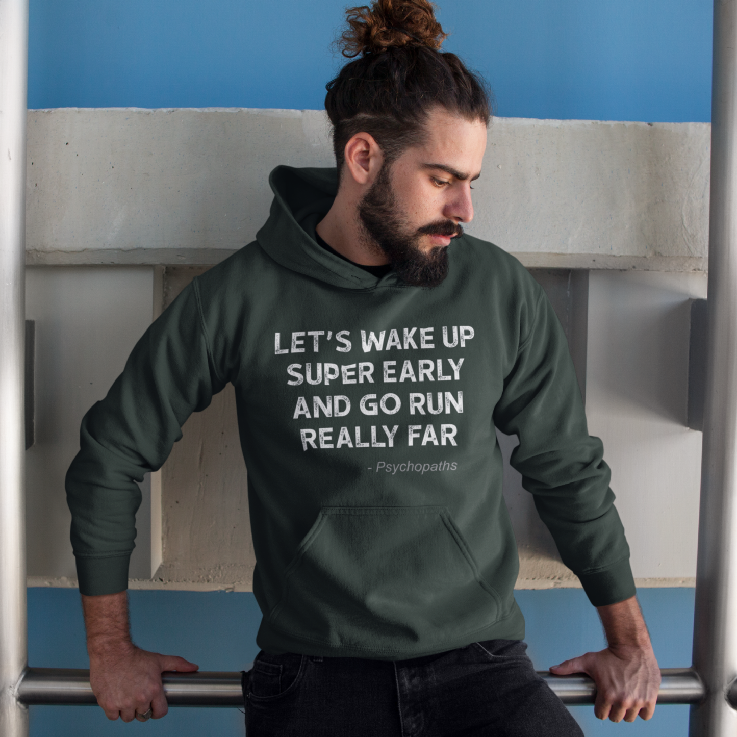 Let’s Wake Up Super Early and Go Run Really Far – Hoodie