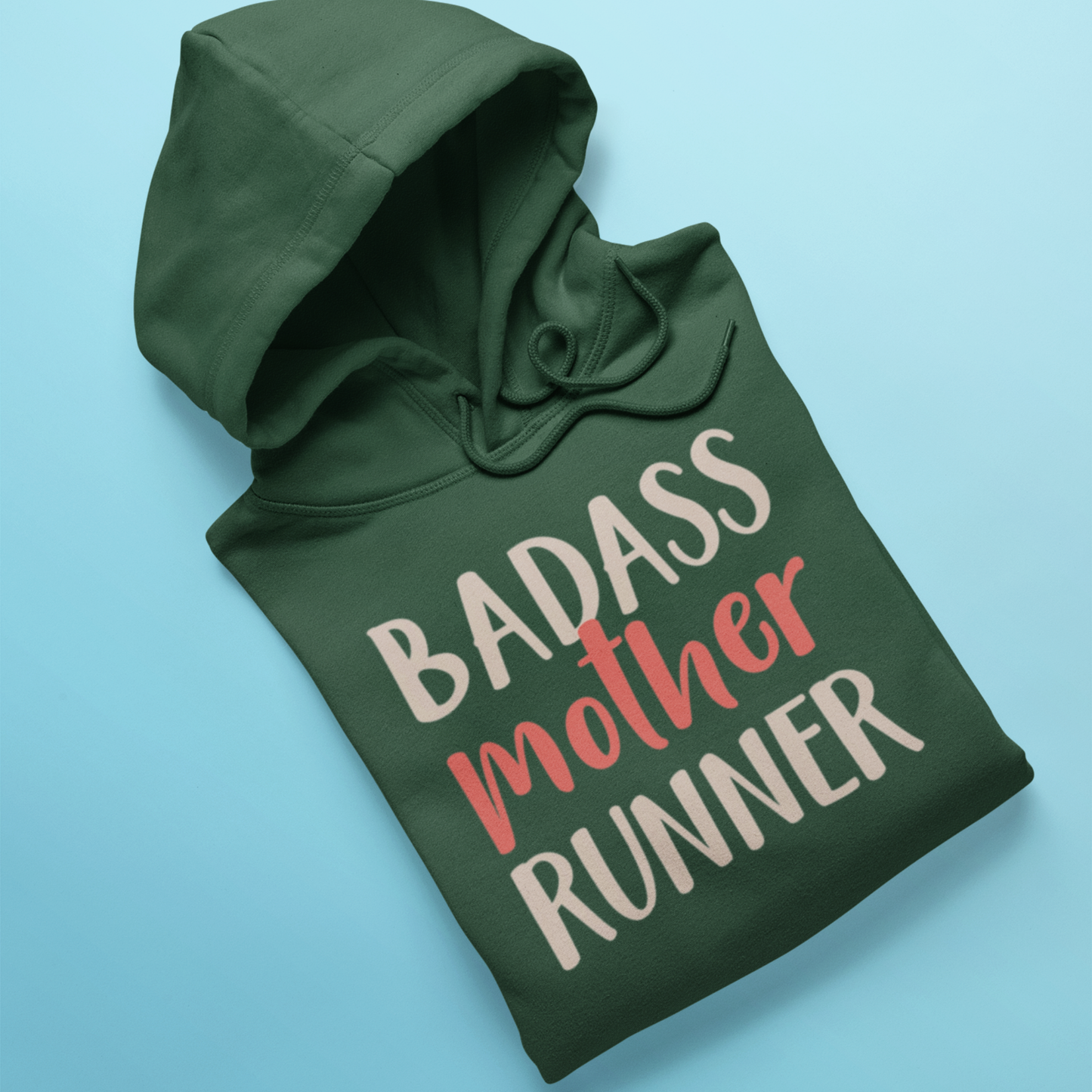 "Mother Runner" Hoodie