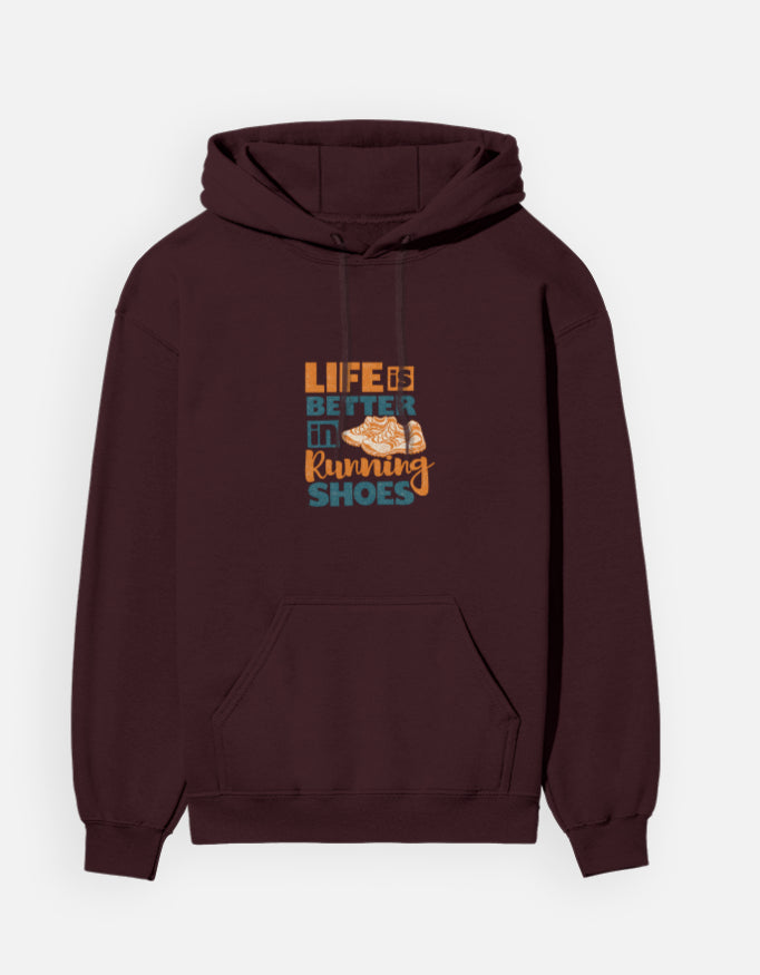 Life’s Better in Running Shoes - Hoodie
