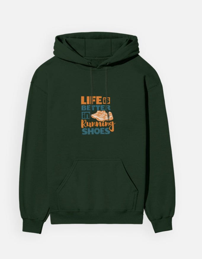 Life’s Better in Running Shoes - Hoodie